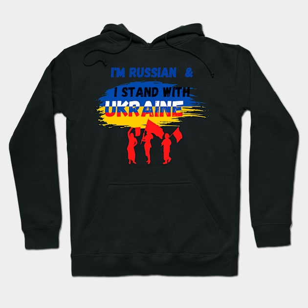 i'm russian & i stand with ukraine Hoodie by Rendomly